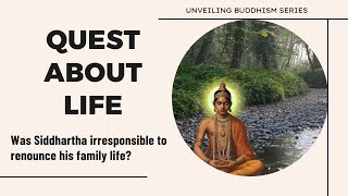 Unveiling Buddhism Exploring Lifes Quest amp Siddharthas Journey Insights [upl. by Ilse]