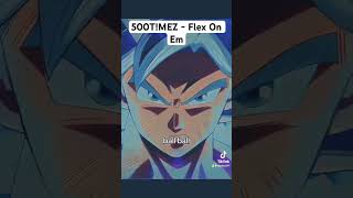 500TMEZ  Flex On Em newmusic music artist goku 500ent entertainment ishowspeed flex video [upl. by Ashatan]