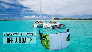 Kiteboarding How To Launch And Land Off A Boat [upl. by Aldora]