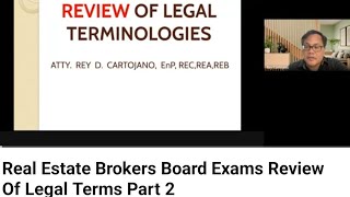 Real Estate Brokers Board Exams Review Of Legal Terms Part 2 [upl. by Madelena]