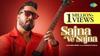 Sajna Ve Sajna  Mika Singh Official Video  Gurdas Maan  ਸੱਜਣਾ ਵੇ ਸੱਜਣਾ  New Punjabi Song 2023 [upl. by Loleta]