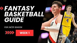 Fantasy Basketball 2425 Season Guide Week 1 [upl. by Weingartner]