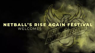 Netballs Rise Again Festival 2021 Welcomes [upl. by Bennion541]