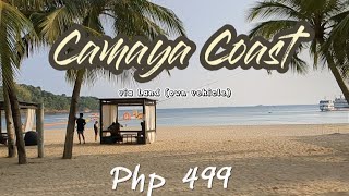 Camaya Coast 2023  via own vehicleland  sulit ang Php 499  Mariveles Bataan [upl. by Malik318]