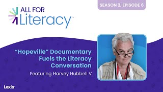 Hopeville Documentary Fuels The Literacy Conversation [upl. by Nnaeerb]