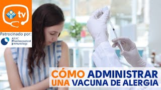 ¿Cómo se administra una vacuna de alergia [upl. by Nnahtebazile]