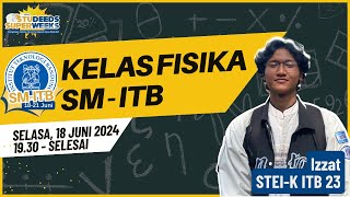 LIVE STREAMING STUDEEDS Super Weeks SM ITB 2024  1 Fisika [upl. by Irra884]