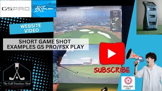 Short Game Shots Example Website  GS Pro  FSX Play [upl. by Alidis]