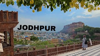 जोधपुर  Jodhpur Rajasthan Tourist Places Jodhpur Tour Guide Vlog  Jodhpur Trip Plan  Rajasthan [upl. by Dachy867]