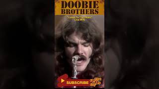 Doobie Brothers  Listen To The Music  LIVE 1975 [upl. by Damicke]