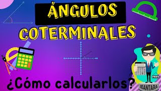 QUÉ SON LOS ÁNGULOS COTERMINALES POSITIVOS Y NEGATIVOS Y CÓMO CALCULARLOS CON EJEMPLOS [upl. by Ahkeber]