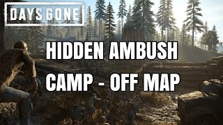 HIDDEN AMBUSH CAMP OFF MAP BOUNDARY BREAK  DAYS GONE PS5 [upl. by Attelrahs]