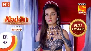 Aladdin  Ep 47  Full Episode  23rd October 2018 [upl. by Akcirahs]