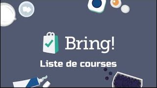 BRING  l’app pour vos liste de courses  🛍 [upl. by Brosy236]