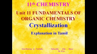 Crystallization in Tamil  Unit 11  11th Chemistry [upl. by Edmonda431]