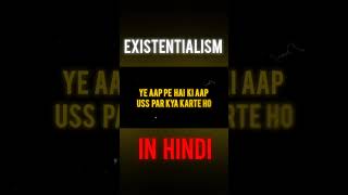 Existentialism in Hindi existentialism philosophy [upl. by Atilehs]