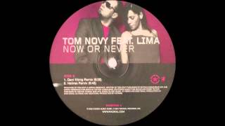 Tom Novy  Now Or Never Hatiras Remix 2001 [upl. by Moraj]