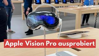 Apple Vision Pro ausprobiert [upl. by Filomena]