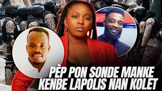 Gwo nouvelPep pon sonde manke mete men nan kolet Lapolis Fouco [upl. by Colin]