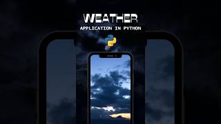 Weather App in Python weatherupdate weatherapp pythontutorial pythonprogramming weatherapp [upl. by Byrn362]