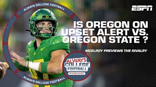 Is Oregon on UPSET ALERT vs Oregon State 👀  Always College Football [upl. by Ahcropal]