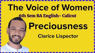 Preciousness by Clarice Lispector summary Calicut University B A English Sixth Sem [upl. by Eeryt46]