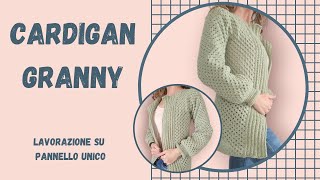 Tutorial uncinetto Cardigan Granny tutte le taglie costruzione su pannello unico [upl. by Yelnet464]