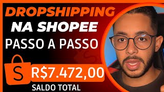 COMO FAZER DROPSHIPPING NA SHOPEE COMPLETO VENDER NA SHOPEE SEM ESTOQUE PASSO A PASSO [upl. by Theresina]