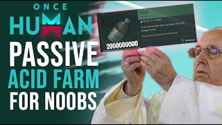 Do This Early Passive Acid Farm Guide For Noobs  Once Human [upl. by Airotel639]