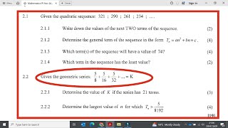 NOVEMBER 2019 MATHEMATICS PAPER 1  Quadratic Sequence and Geometric Series Evaluation  GRADE 12 [upl. by Cornia]