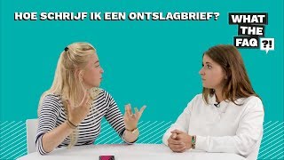 Hoe schrijf je een ontslagbrief  What the FAQ 19 [upl. by Senaj]