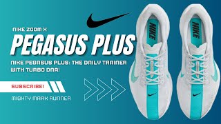 Nike Pegasus Plus The Daily Trainer with Turbo DNA [upl. by Aihsotan670]