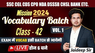 Vocab Batch Class 42 with Mock Test  वादा Selection का🔥Vocab batch by Jaideep sir [upl. by Barbe619]