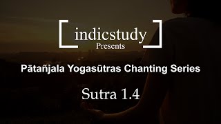 Patanjala Yogasutra 14  Chanting [upl. by Notnilc]