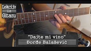 Dajte mi vino  Đ Balašević  solo lesson [upl. by Romelda412]