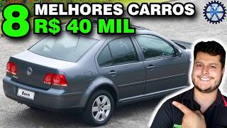 8 MELHORES CARROS até 40 MIL REAIS [upl. by Calan207]