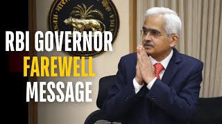 Never Lose Faith In The Destiny Of India RBI Governor Shaktikanta Das Farewell Message [upl. by Hallerson]