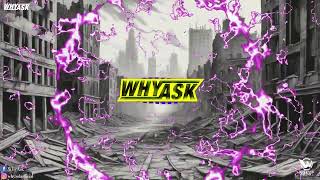 WhyAsk  Stampf Tekkno Invasion [upl. by Otha831]