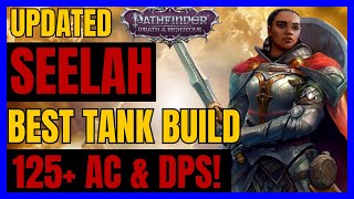 PF WotR  Updated SEELAH Heavy ARMOR TANK Build 125 AC amp DPS [upl. by Alliuqat]