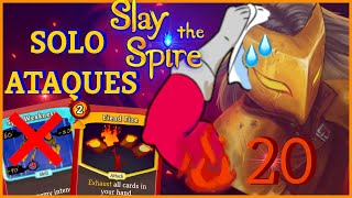 SOLO VALE ATACAR l SLAY THE SPIRE RETO A20 BLINDADO Día 4 [upl. by Ted]