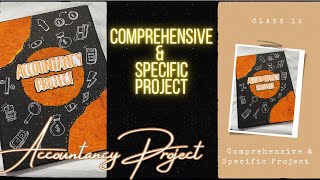 Class 12 Accountancy Project Comprehensive and Specific projectparadisee [upl. by Jacy]