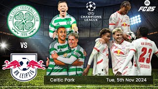 FC 25 Celtic vs RB Leipzig  UCL 202425 [upl. by Lozar388]