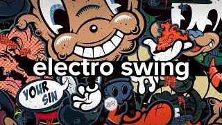 Electro Swing Mix – December 2018 [upl. by Donaldson]