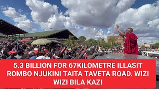 MORARA KEBASO SHOCKING TRUTH OF A 53 BILLION FOR 67KM ILLASIT ROMBO NJUKINI TAITA TAVETA ROAD [upl. by Jobyna]