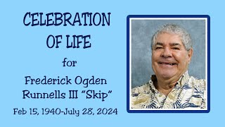 Celebration of Life for quotSkipquot Frederick Ogden Runnells III August 6 2024 [upl. by Reilly]