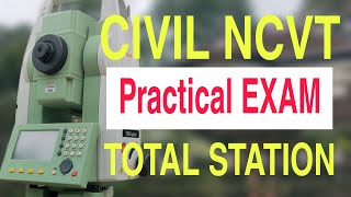 Total station survey Tutorial for CIVIL NCVT Practical Exam 2020  Guidance for Students [upl. by Tierney610]