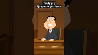 Family guy Quagmire gets born ☠️ familyguy quagmire shorts viral [upl. by Nomyad339]