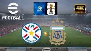 eFootball 2025  Paraguay vs Argentina  Eliminatorias Mundial 2026 4K60 [upl. by Siol]