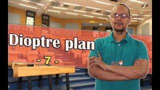 optique géometrique  partie 7  dioptre plan [upl. by Nnylarak502]