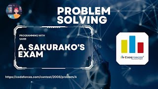 A Sakurakos Exam  Codeforces Round 970 Div 3  Programming With Sakib [upl. by Backer]